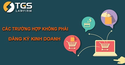 cac-truong-hop-khong-phai-dang-ky-kinh-doanh